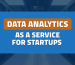 Daaas for Startups